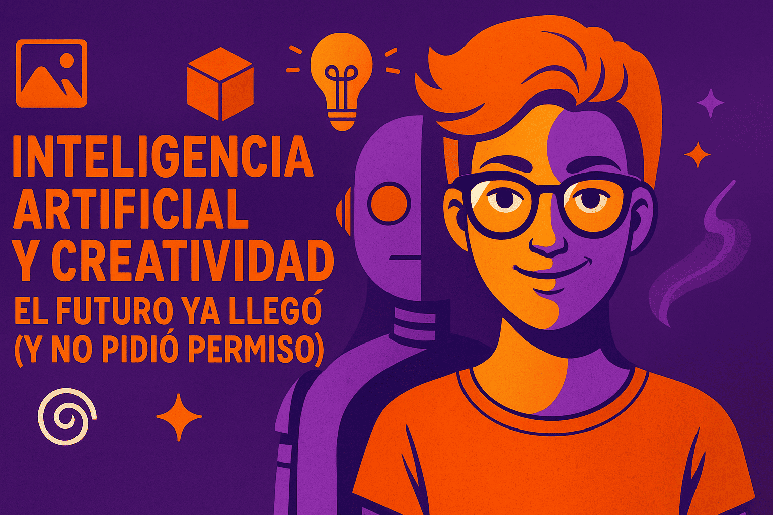 Inteligencia Artificial y Creatividad: El Futuro Ya Llegó (y No Pidió Permiso)